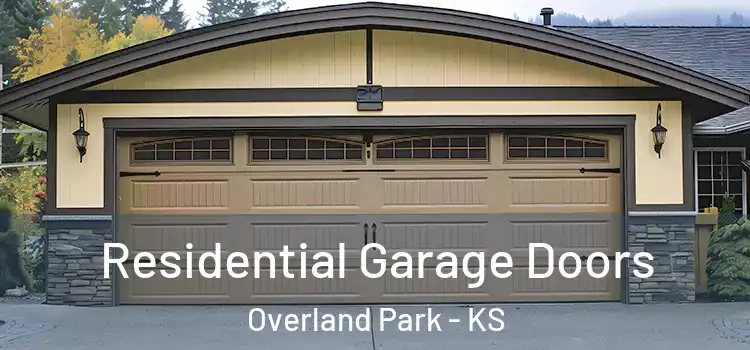  Residential Garage Doors Overland Park - KS
