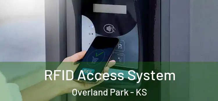  RFID Access System Overland Park - KS